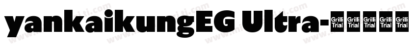 yankaikungEG Ultra字体转换